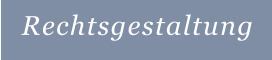 Rechtsgestaltung